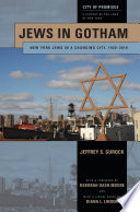 Jews In Gotham New York Jews In A Changing City 19202010 Gurock