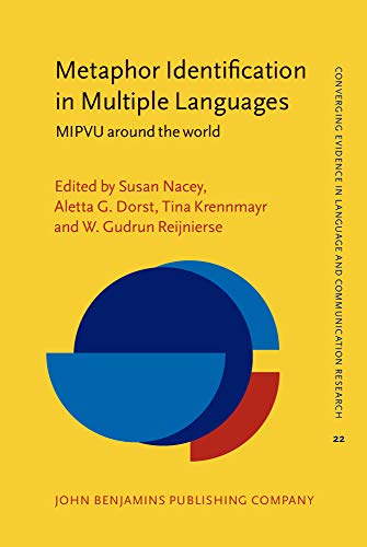 Metaphor Identification In Multiple Languages Mipvu Around The World Susan Nacey Editor