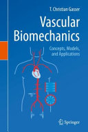 Vascular Biomechanics Concepts Models And Applications T Christian Gasser