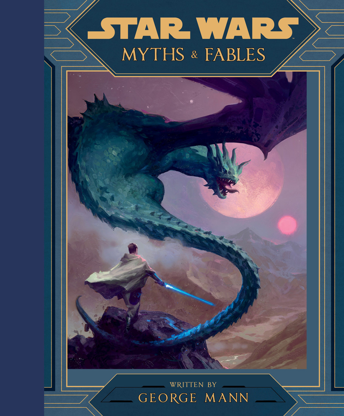 Star Wars Myths Fables Lucasfilm Press Mann George