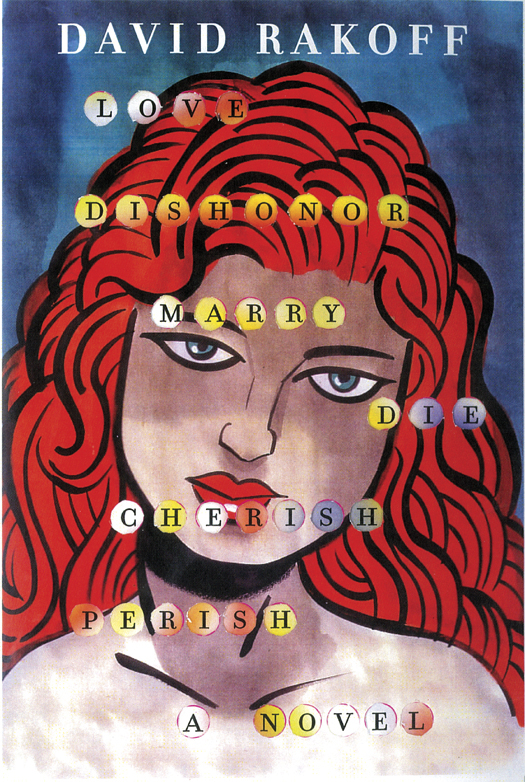 Love Dishonor Marry Die Cherish Perish David Rakoff