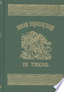 Indian Depredations In Texas Wilbarger J W