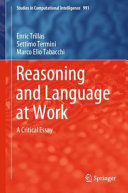 Reasoning And Language At Work A Critical Essay Enric Trillas