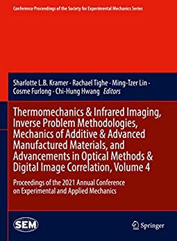 Thermomechanics Infrared Imaging Inverse Problem Methodologies Mechanics Of Additive2022 Sharlotte Lb Kramer