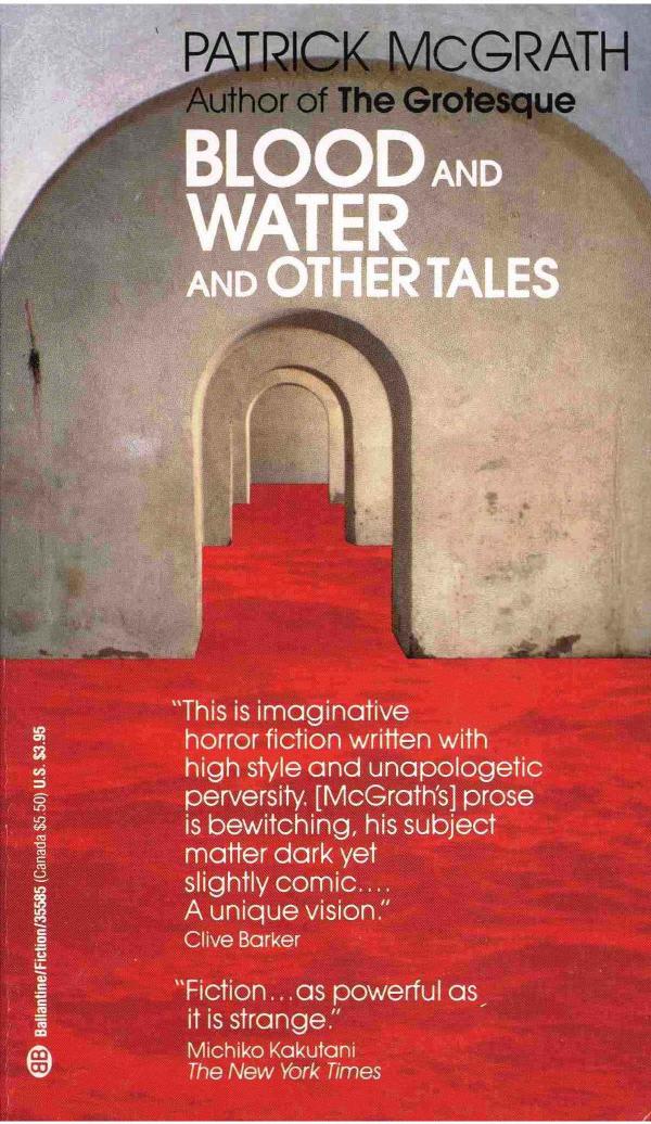 Blood And Water And Other Tales 1988 Patrick Mcgrath