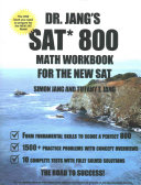 Dr Jangs Sat 800 Math Workbook For The New Sat Simon Jang