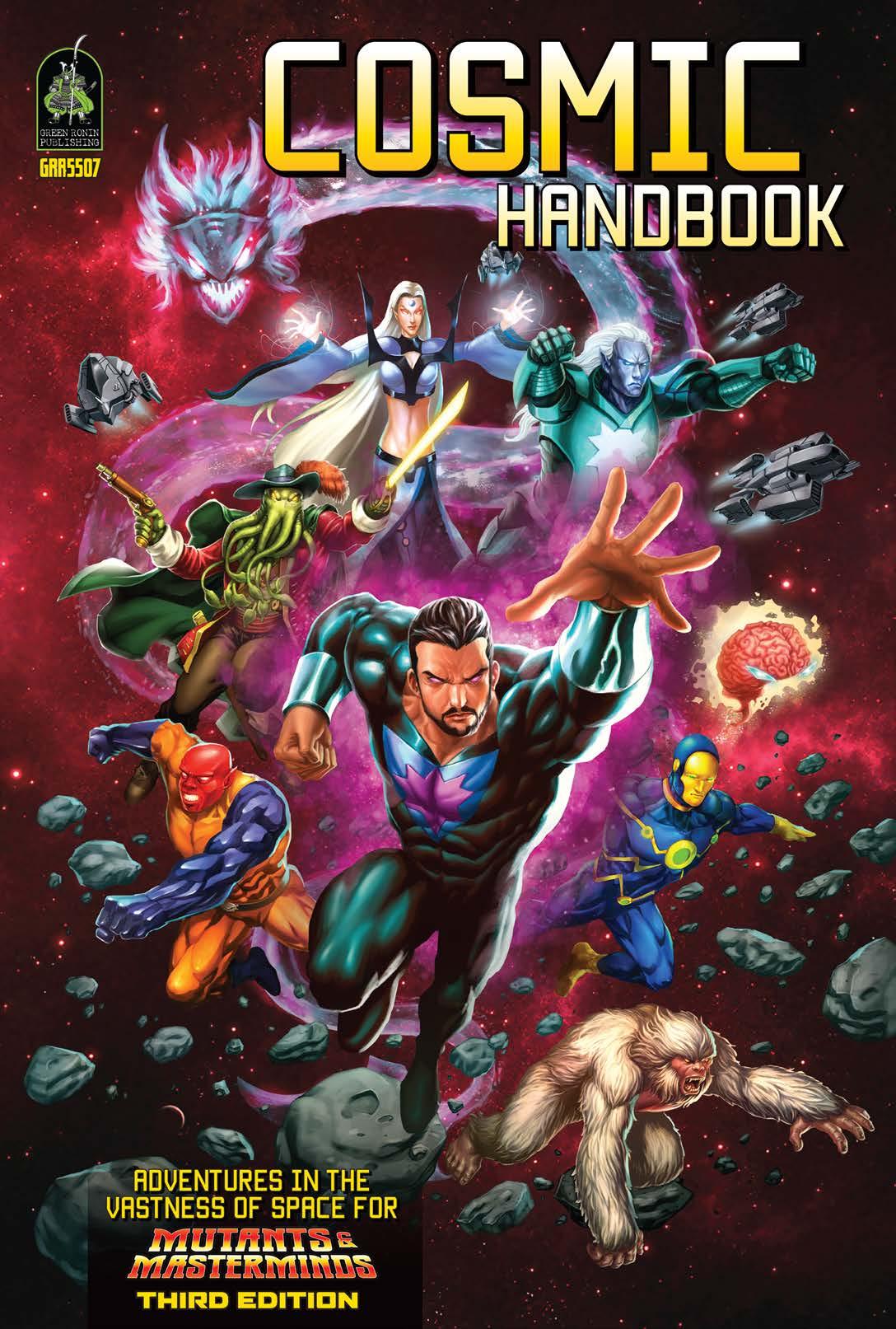 Mutants Masterminds The Cosmic Handbook 3rd Edition James Dawsey Steve Kenson Prof Christopher Mcglothlin Med Jack Norris