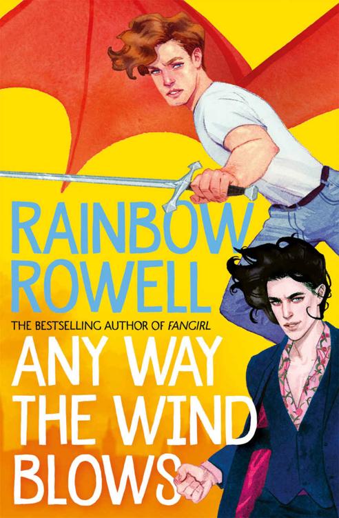 Any Way The Wind Blows Simon Snow Book 3 Rainbow Rowell