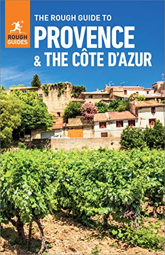 The Rough Guide To Provence Cote Dazur Travel Guide Ebook 10th Edition Neville Walker
