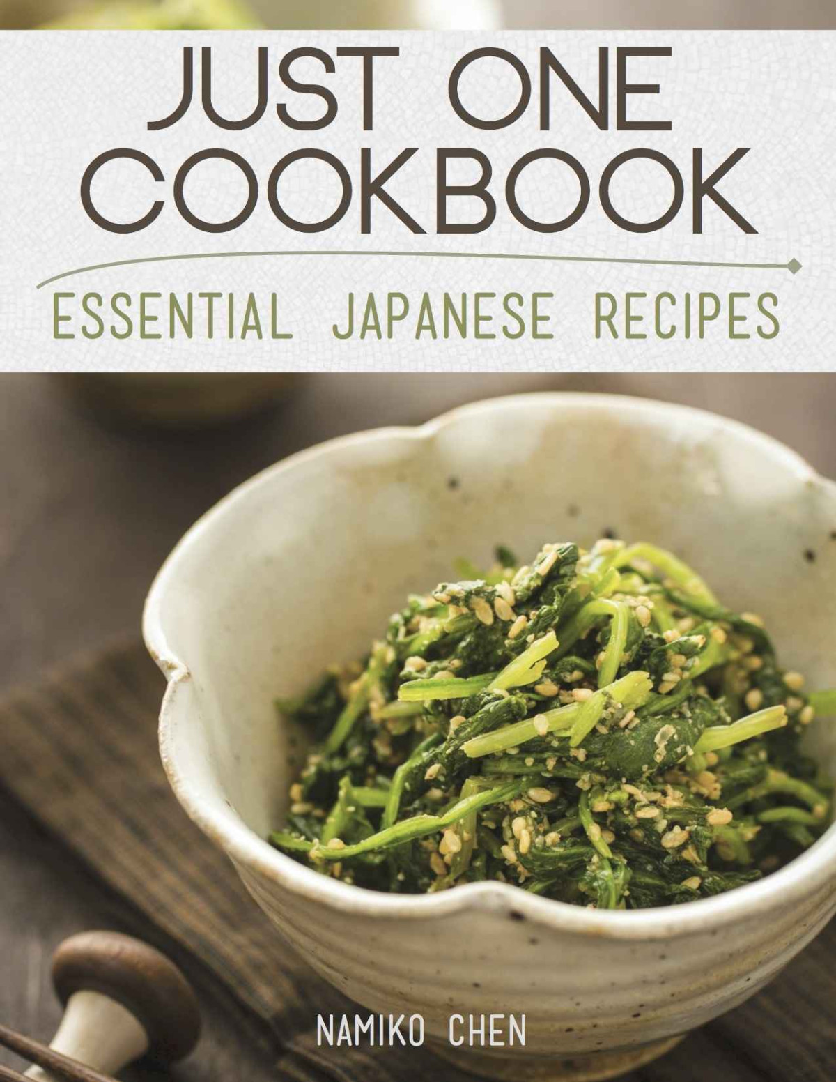Just One Cookbook Essential Japanese Recipes Namiko Chen