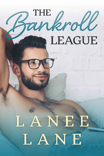 The Bankroll League The Stillman Family Series Book 2 Lanee Lane
