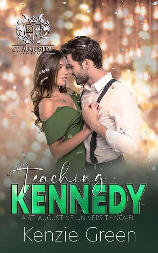 Teaching Kennedy St Augustine University Series Book 3 Kenzie Green