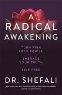 A Radical Awakening Shefali Tsabary