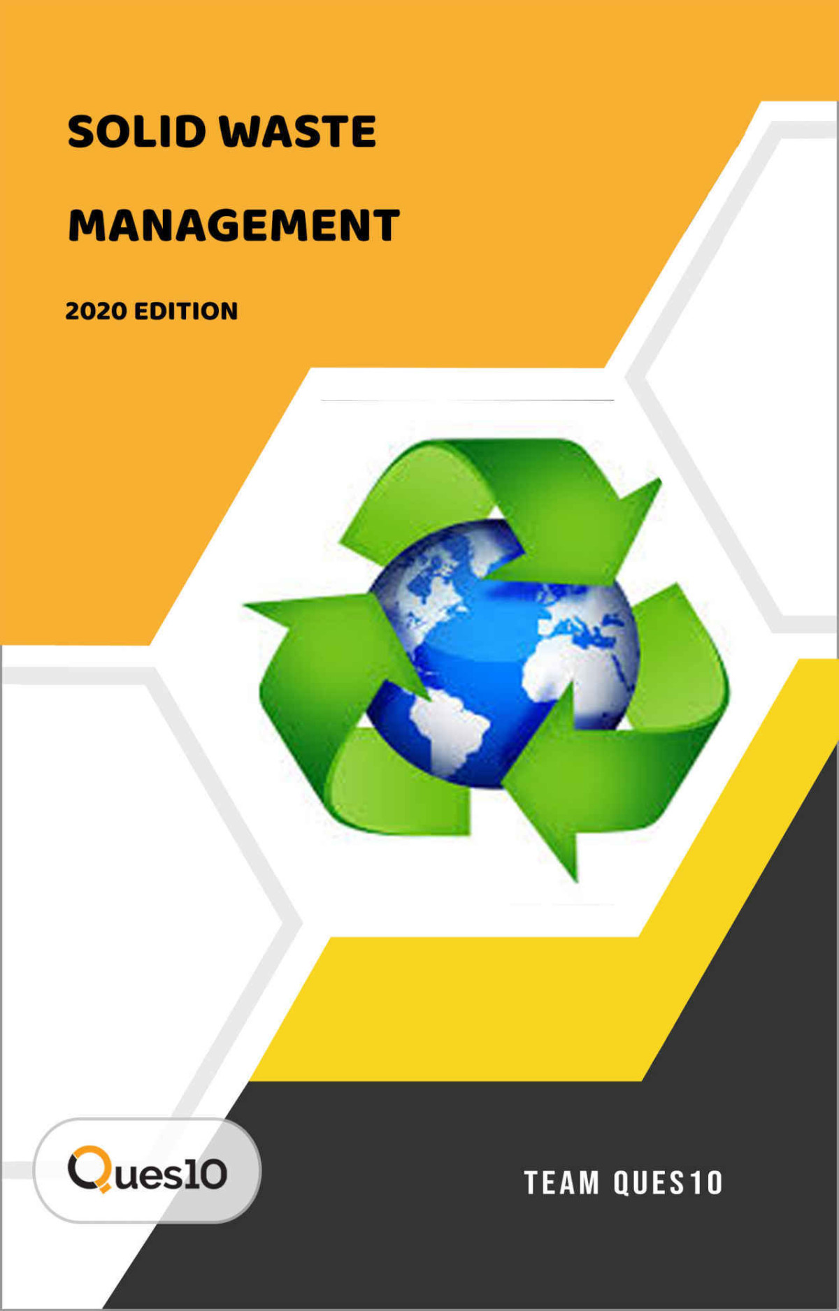 Solid Waste Management Team Ques10
