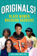 Originals Black Women Breaking Barriers Jessie Carney Smith