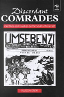 Discordant Comrades Identities And Loyalties On The South African Left Hille Haker Allison Drew Deryck Beyleveld