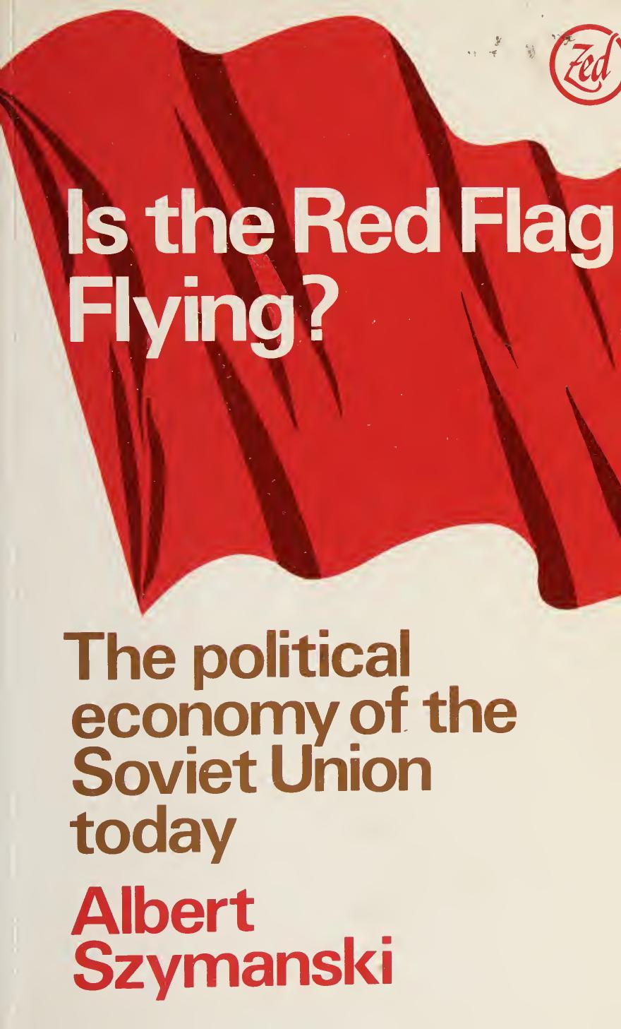 Is The Red Flag Flying Albert Szymanski