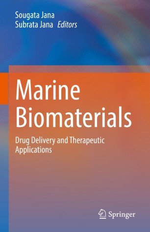 Marine Biomaterials Drug Delivery And Therapeutic Applications Sougata Jana