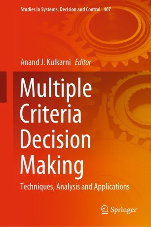 Multiple Criteria Decision Making Anand J Kulkarni