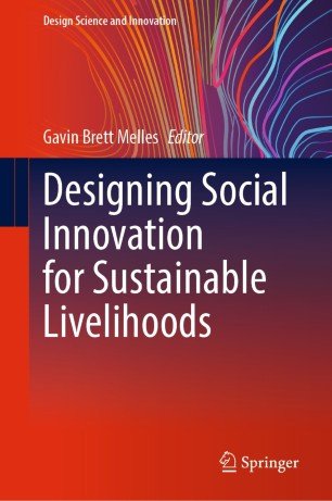 Designing Social Innovation For Sustainable Livelihoods Gavin Brett Melles