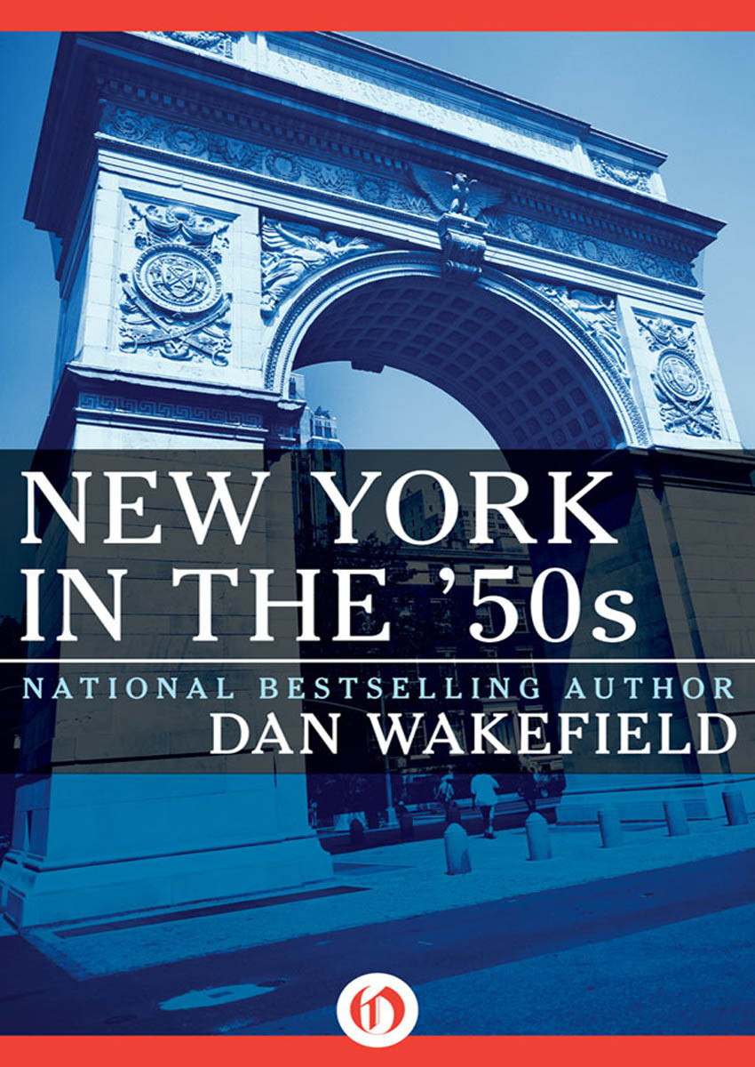 New York In The 50s Dan Wakefield