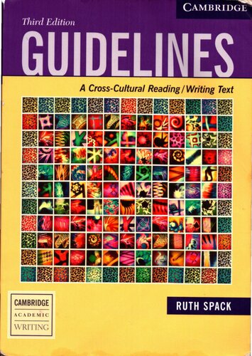 Guidelines A Crosscultural Readingwriting Text 3rd Edition 3rd Edition Ruth Spack