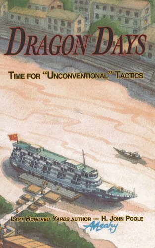 Dragon Days Time For Unconventional Tactics H John Poole