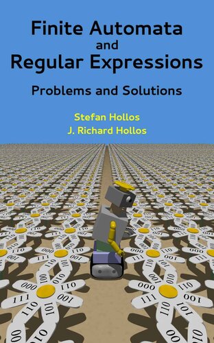 Finite Automata And Regular Expressions Problems And Solutions Stefan Hollos