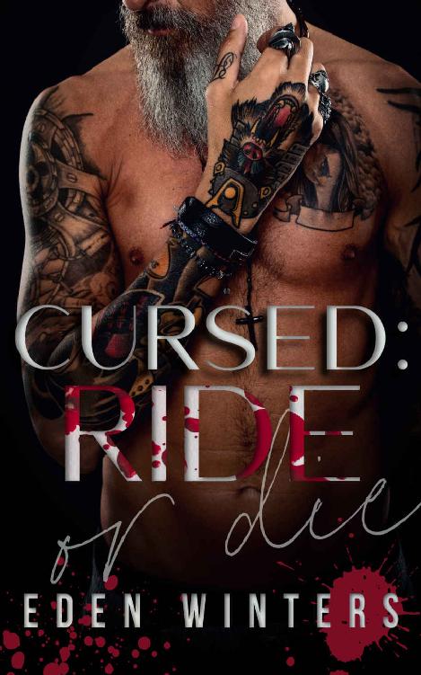 Cursed Ride Or Die 1st Eden Winters