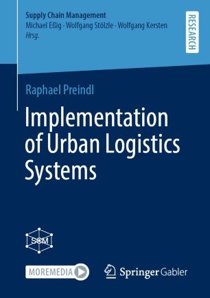 Implementation Of Urban Logistics Systems Raphael Preindl
