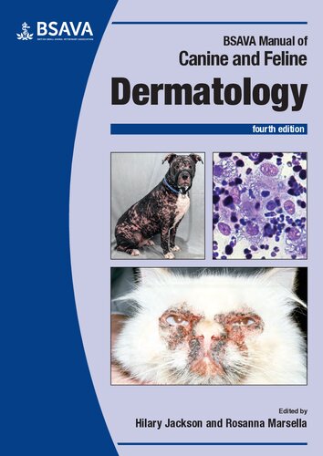 Bsava Manual Of Canine And Feline Dermatology 4th Edition 4th Hilary Jackson