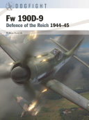 Fw 190d9 Defence Of The Reich 194445 Osprey Dogfight 1 Robert Forsyth