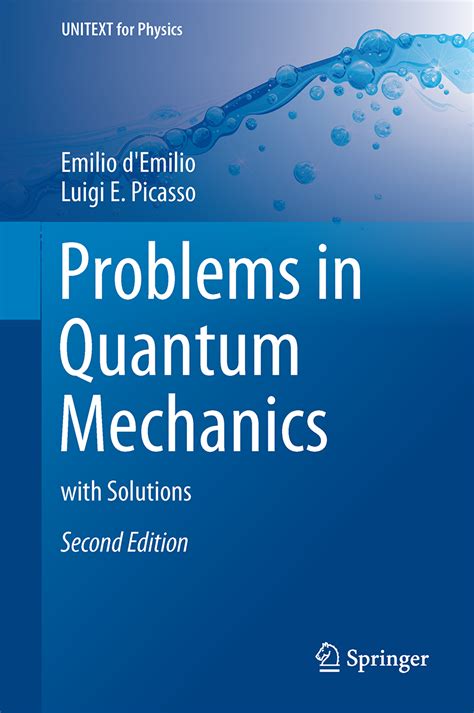 Problems In Quantum Mechanics With Solutions 2nd Ed 2017 Demilio