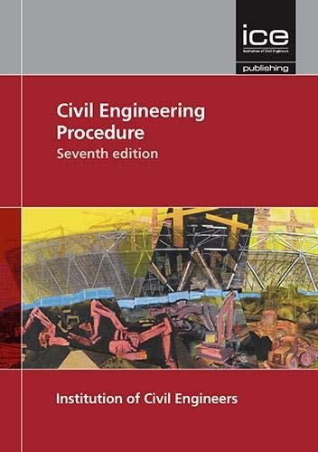 Civil Engineering Procedure 7th Edition Institution Of Civil Engineers Ice