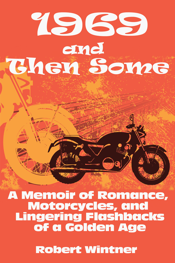 1969 And Then Some Robert Wintner