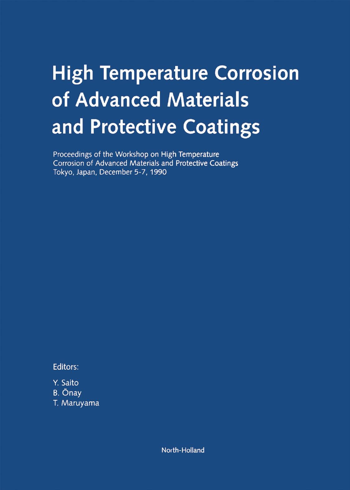 High Temperature Corrosion Of Advanced Materials And Protective Coatings Y Saito B Nay T Maruyama