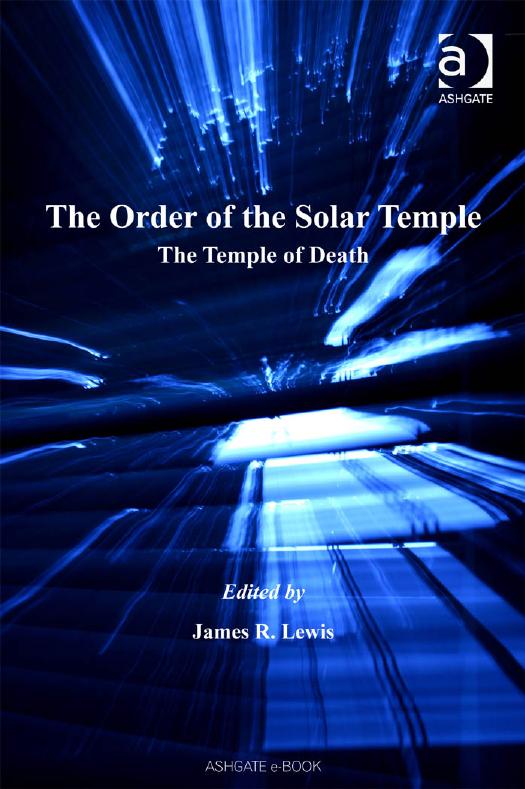 The Order Of The Solar Temple James R Lewis