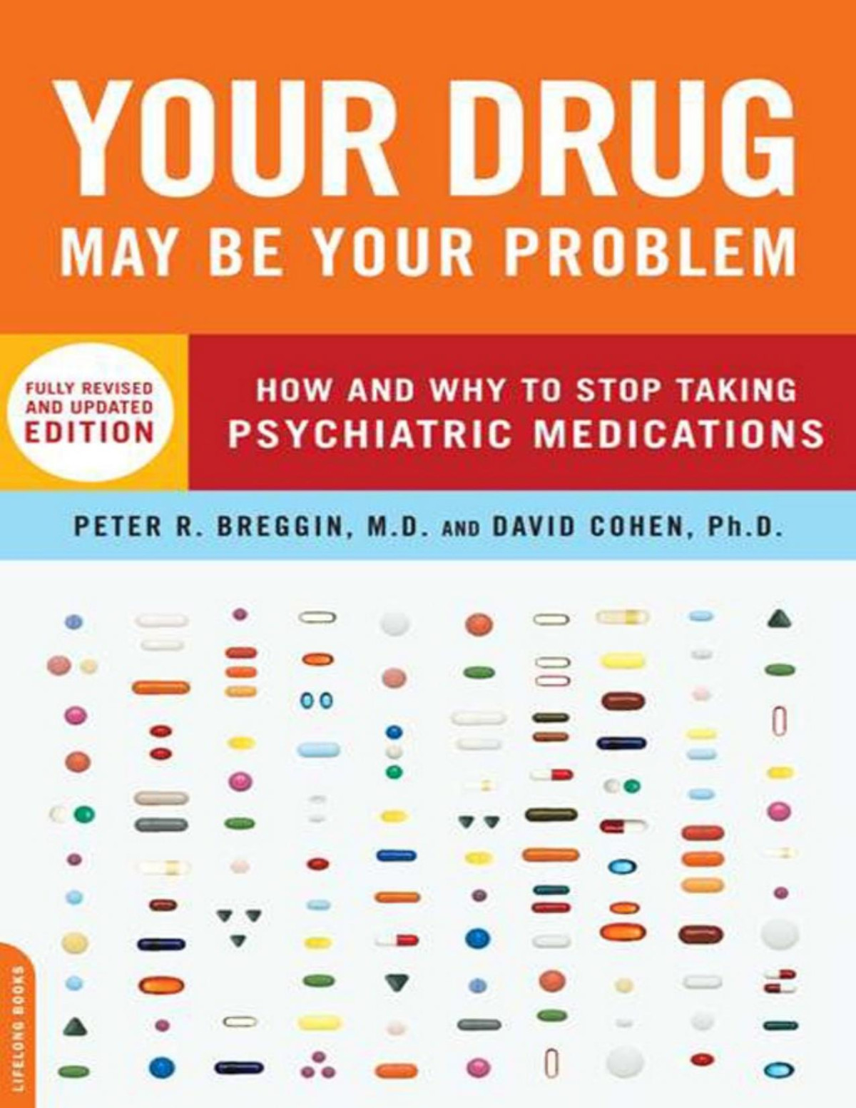 Your Drug May Be Your Problem Revised Edition Peter Roger Breggin