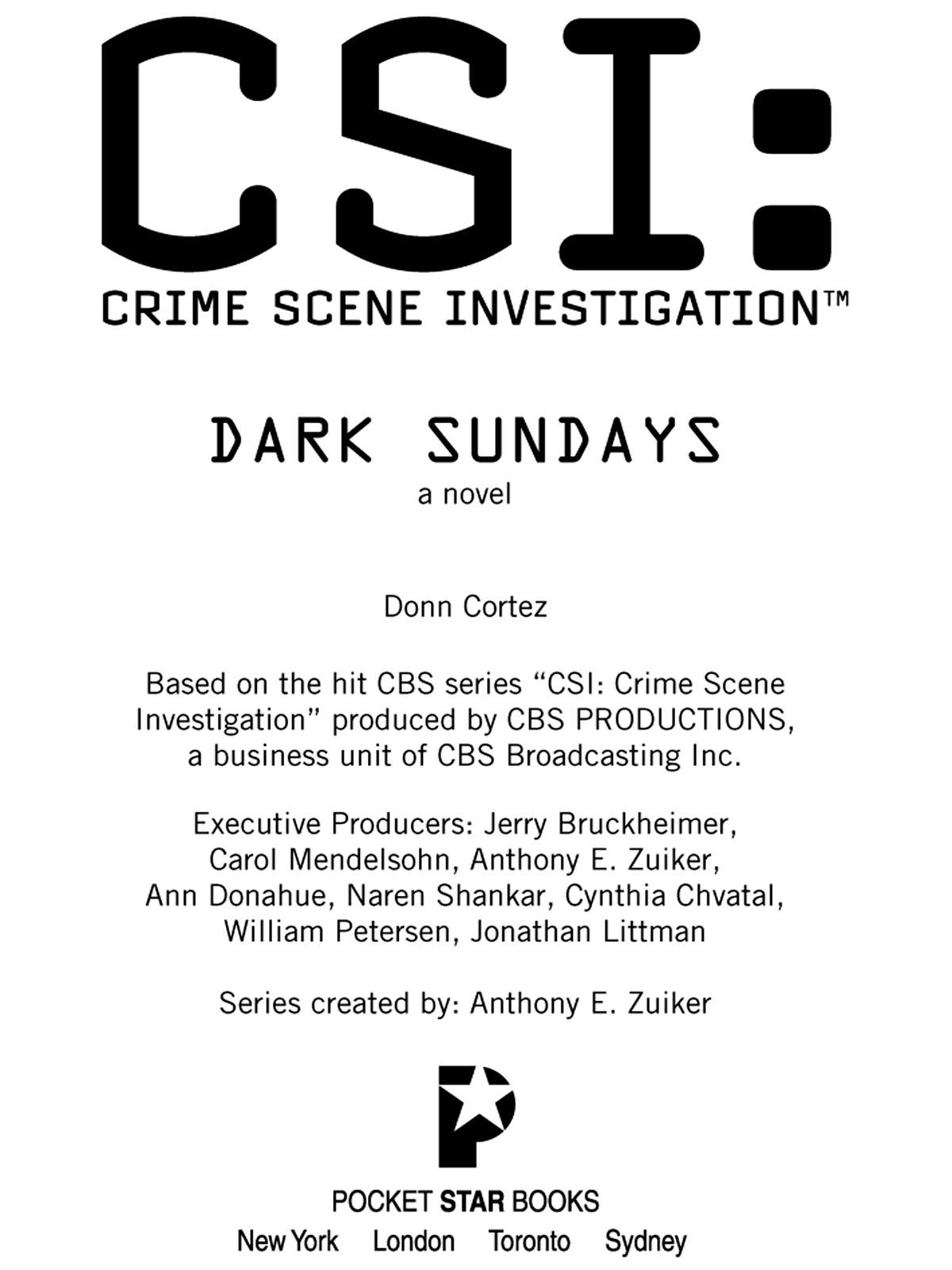 Csi Crime Scene Investigation Dark Sundays Csi Crime Scene Investigation Donn Cortez