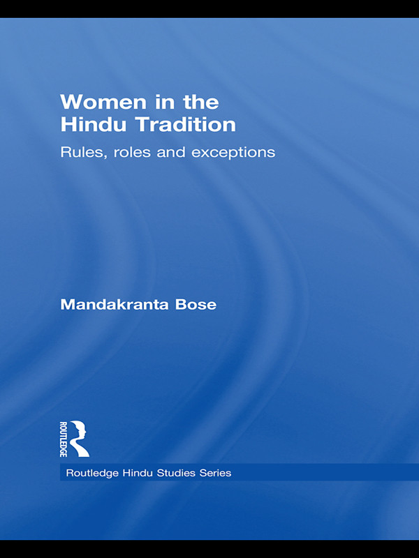 Women In The Hindu Tradition Bose Mandakranta