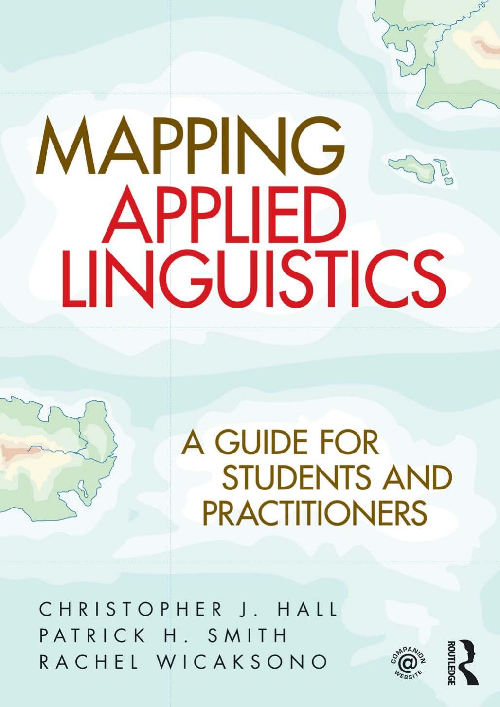 Mapping Applied Linguistics Christopher J Hall Partrick H Smith