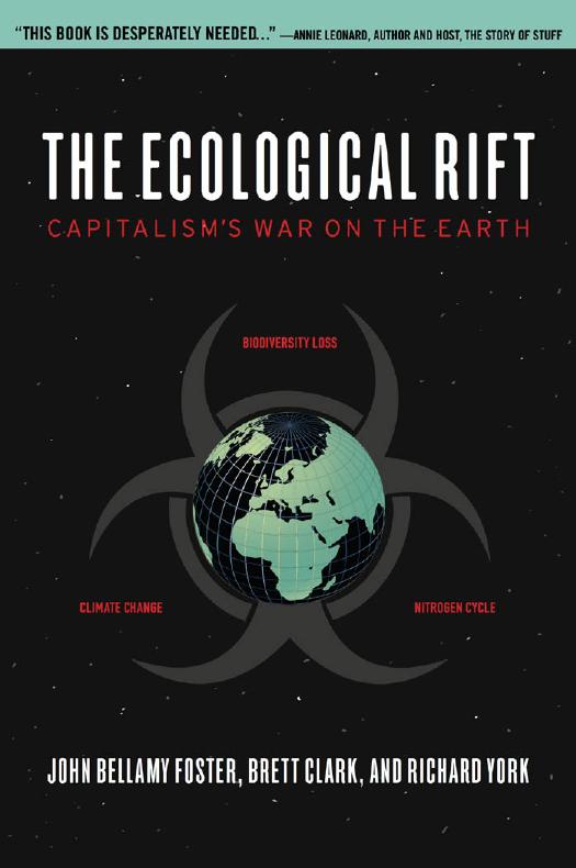 The Ecological Rift Capitalisms War On The Earth Brett Clark