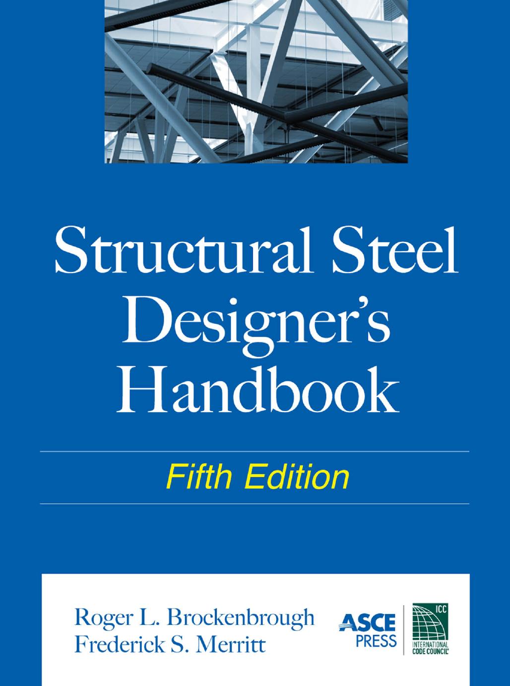 Structural Steel Designers Handbook 5th Edition Roger L Brockenbrough
