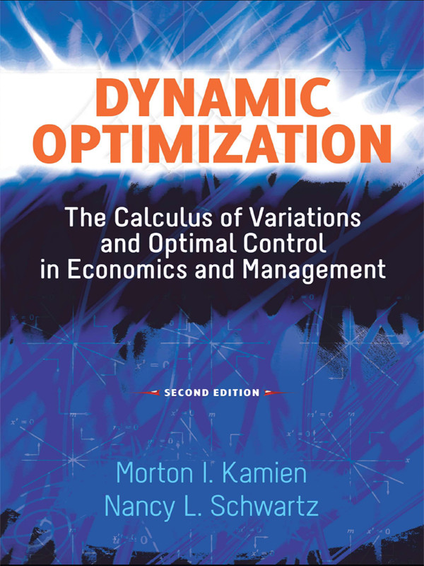 Dynamic Optimization Morton I Kamien Nancy L Schwartz