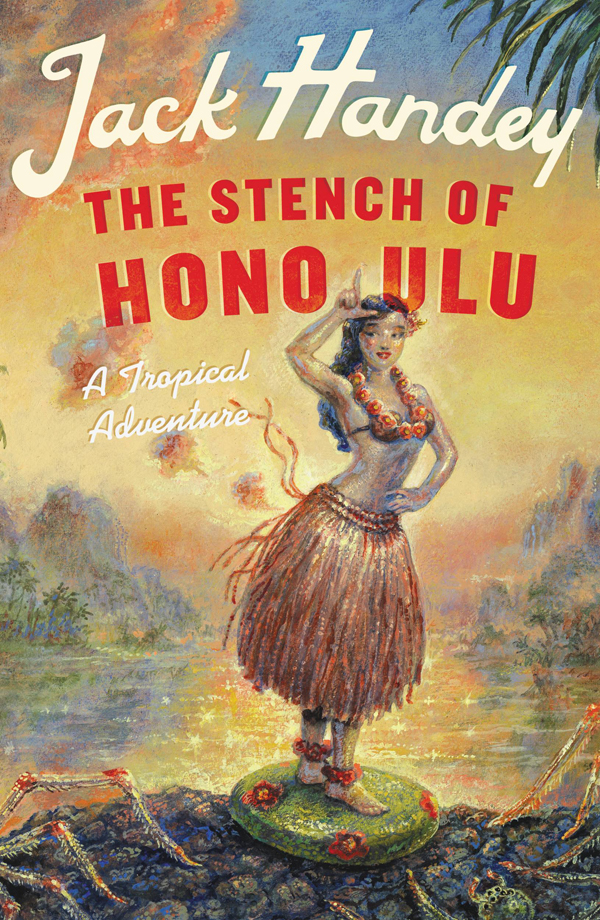 The Stench Of Honolulu Jack Handey