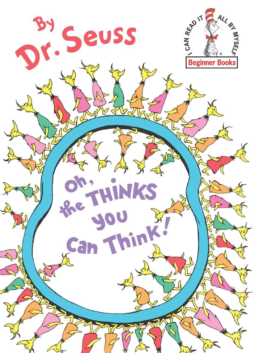 Oh The Thinks You Can Think Dr Seuss