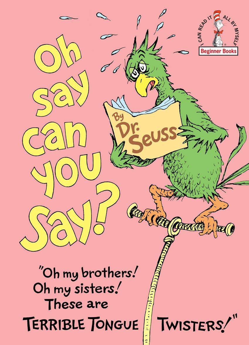 Oh Say Can You Say Dr Seuss