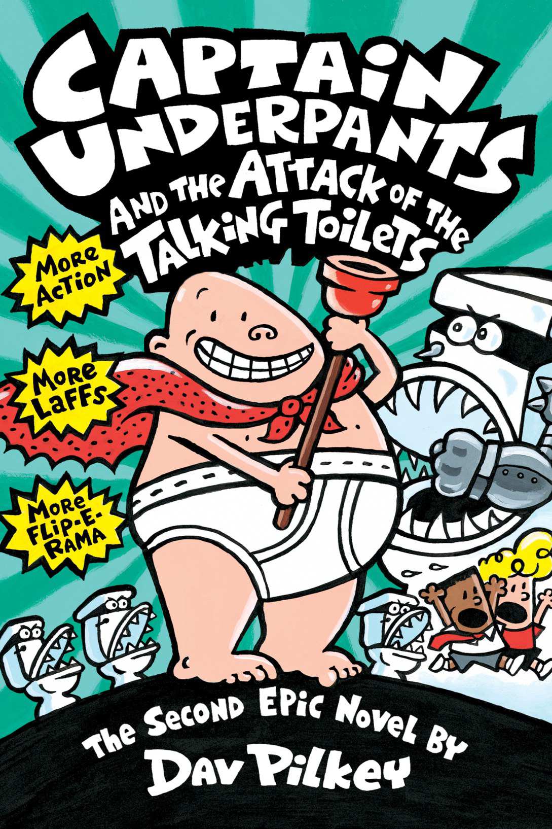 Captain Underpants And The Attack Of The Talking Toilets Dav Pilkey