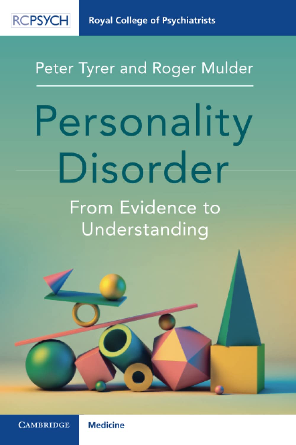 Personality Disorder From Evidence To Understanding 1st Edition Peter Tyrer