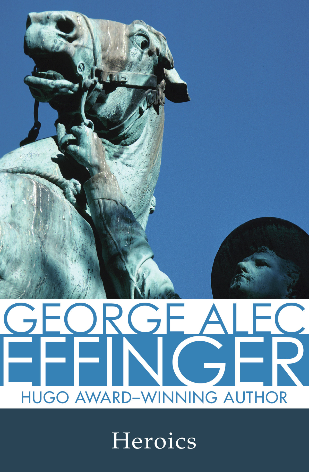 Heroics George Alec Effinger